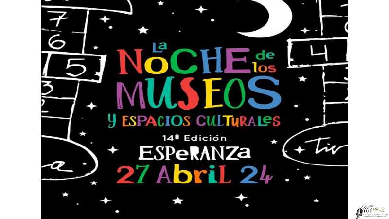 27 de Abril 14° edición de La Noche de Los Museos en Esperanza
