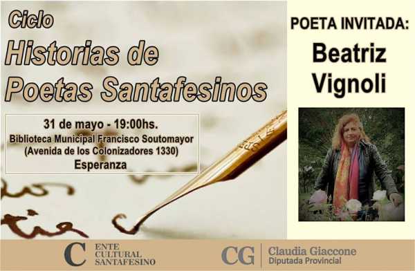 31 Mayo Historias de poetasSantafesinos Poeta Invitada Beatriz Vignoli en Biblioteca Municipal