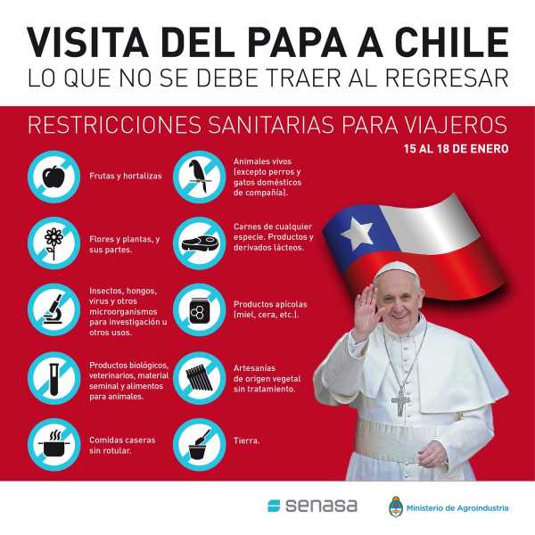 Advertencia de SENASA para quienen iran a Chile para ver  al Papa  Francisco no traer estos productos