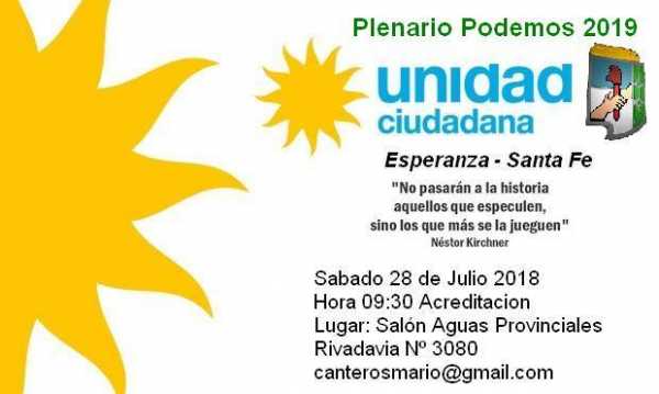 Plenario 2019 podemos de Unidad ciudadanes sábado 28  de julio en Esperanza