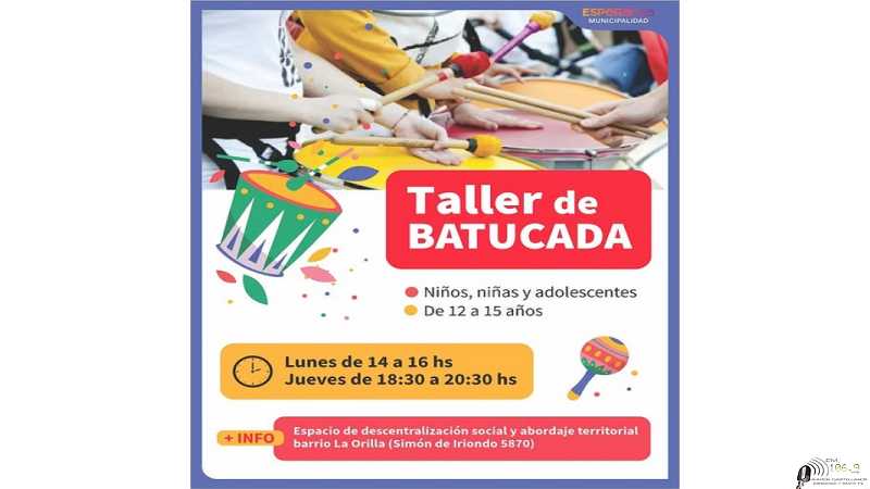 Taller de batucada barrio La Orilla (Simón de Iriondo 5870).