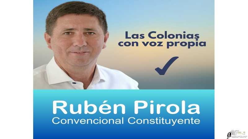 Para Las Colonias Ruben Pirola Convencional Constituyente