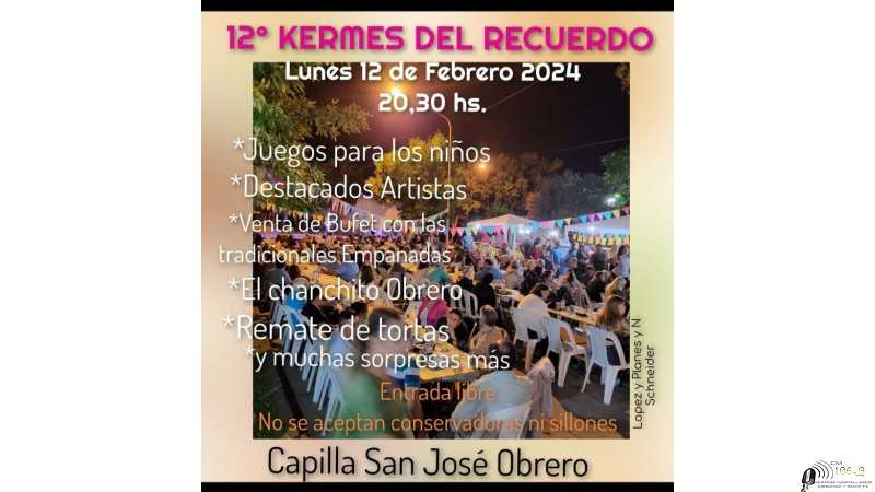 Vuelve la KERMES DEL RECUERDO Capilla San José Obrero lunes 12 de febrero