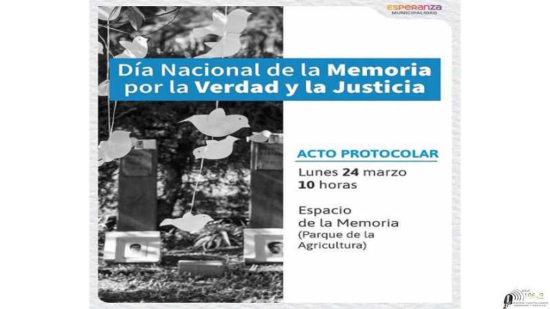 Día Nacional de la Memoria por la Verdad y la Justicia El próximo lunes 24 de marzo