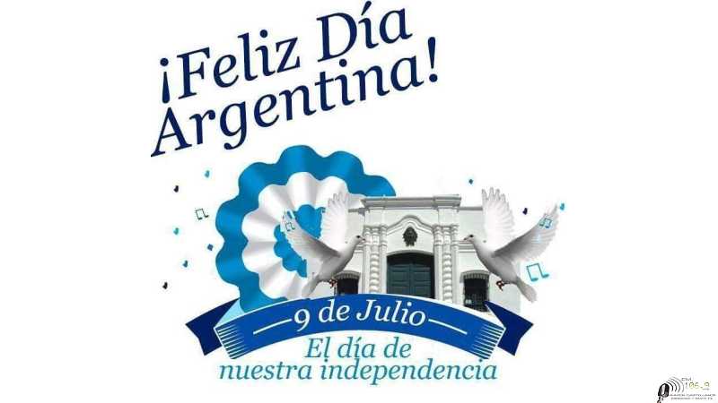 Feliz 9 de Julio querida Argentina