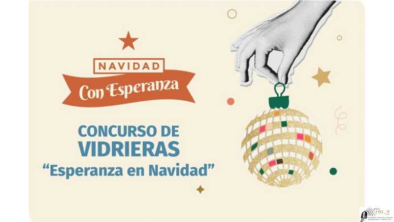 Concurso de vidrieras “Esperanza en Navidad”.