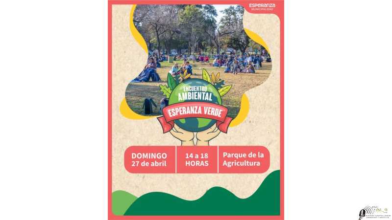 ¡Se viene el Encuentro Ambiental Esperanza Verde!